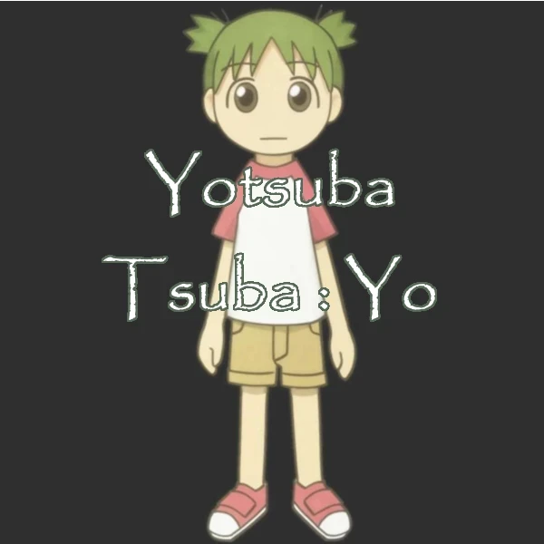yotsuba; tsuba: yo
