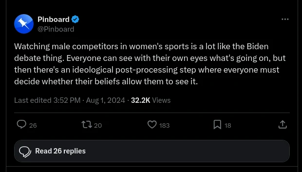 @Pinboard Watching male competitors in women's sports is a lot like the Biden debate thing. Everyone can see with their own eyes what's going on, but then there's an ideological post-processing step where everyone must decide whether their beliefs allow them to see it.