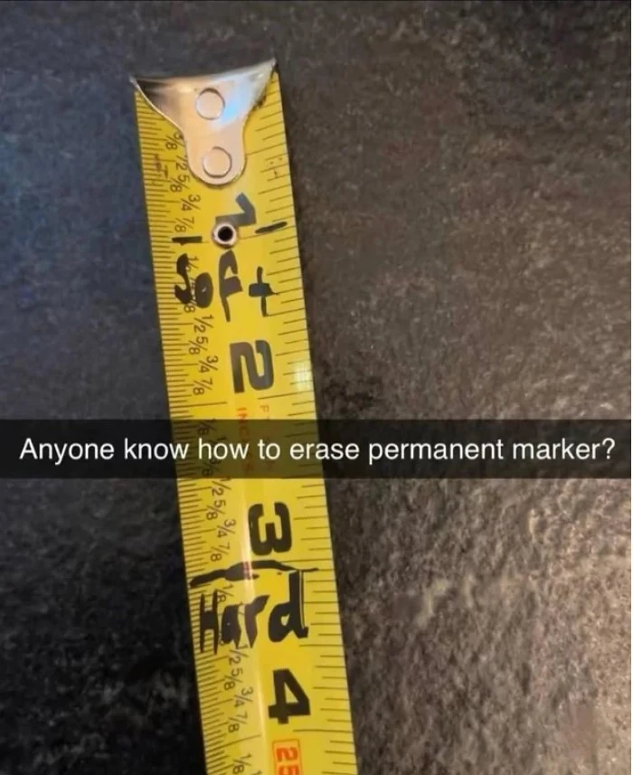 Anyone know how to erase permanent marker? 1 inch soft, 3 inches hard