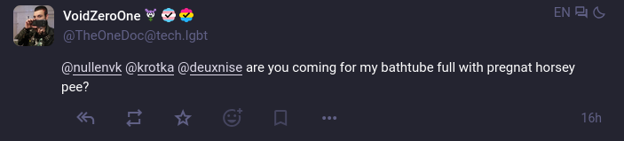 VoidZeroOne says: "are you coming for my bathtube full with pregnat horsey pee?"