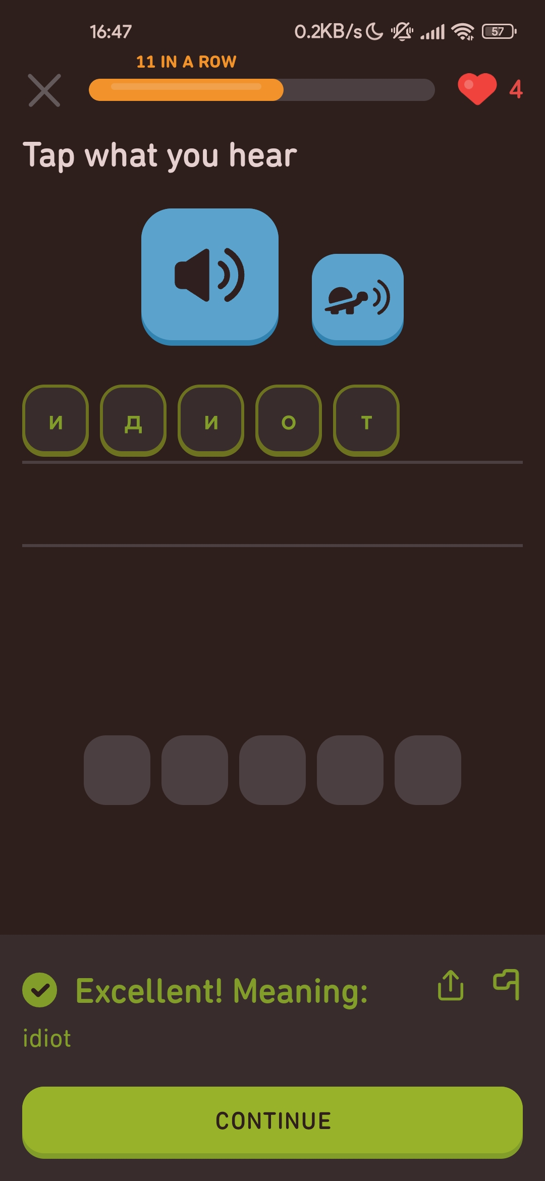 A screenshot from duolingo app with a correct answer being 'idiot'