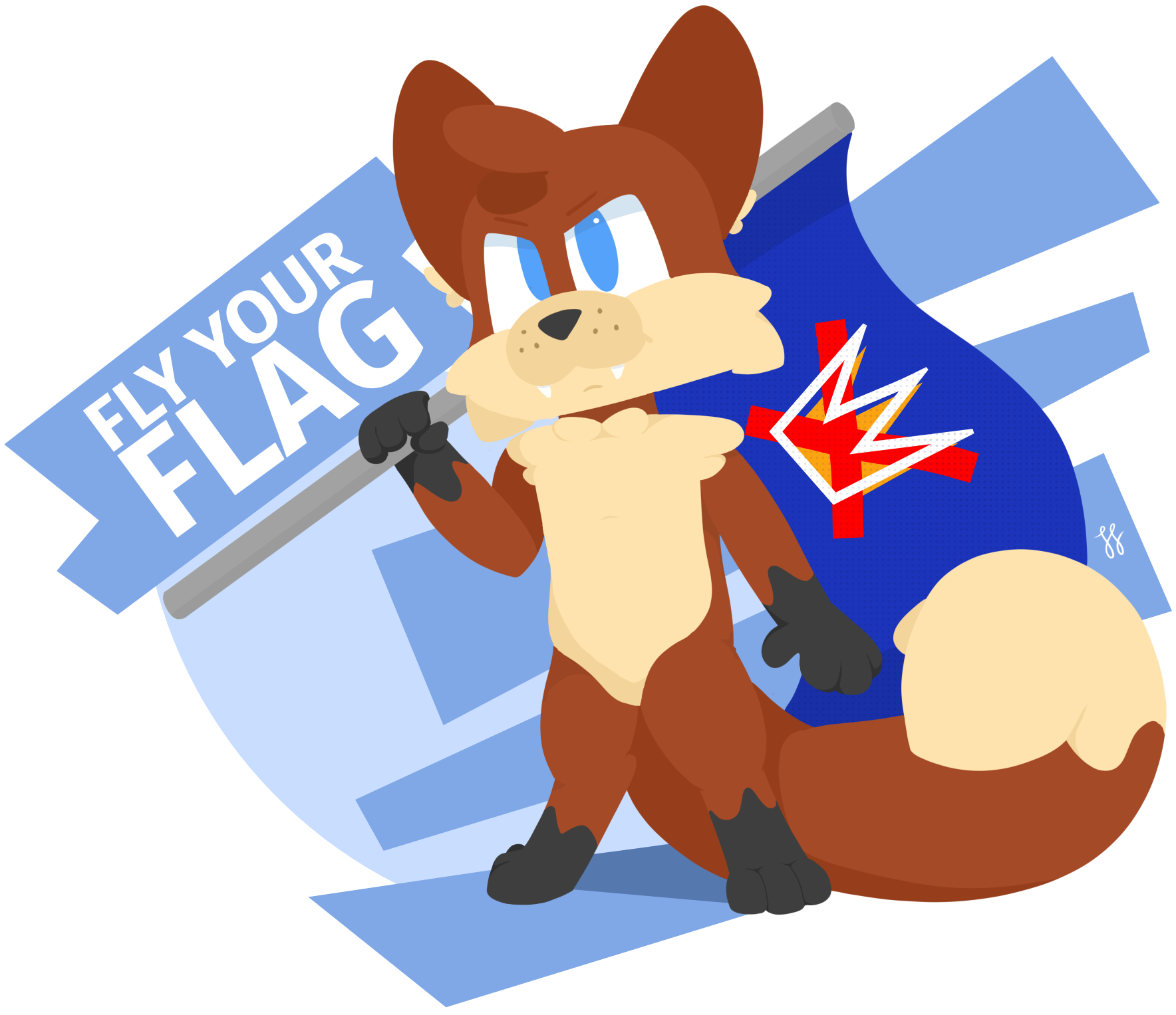 A lineless digital drawing of Foxfire, an anthro fox, holding a No Kings flag. The flag is a darker blue with a yellow crown and white outline, and a big red X through it. He has reddish brown fur, cream chest and muzzle, and very dark gray paws. The flag is held such that it is behind Foxfire over his shoulder (our right), and he is posed with legs spread out in a sort of action stance. Behind him is a baby blue circle and several diagonal trapazoid like shapes which stick out of it. To the left is text which reads "Fly Your Flag."