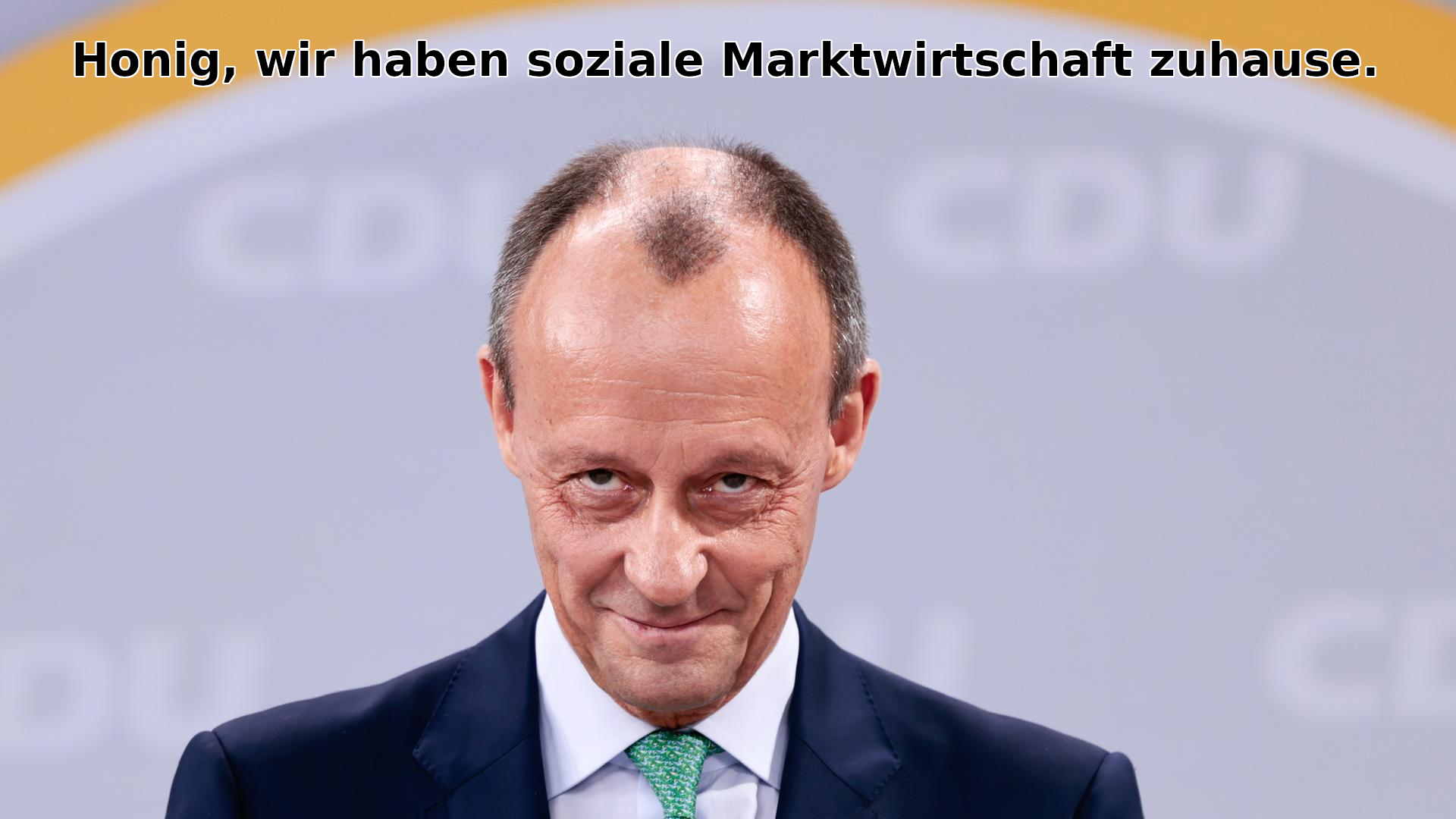Wir haben soziale Marktwirtschaft zuhause