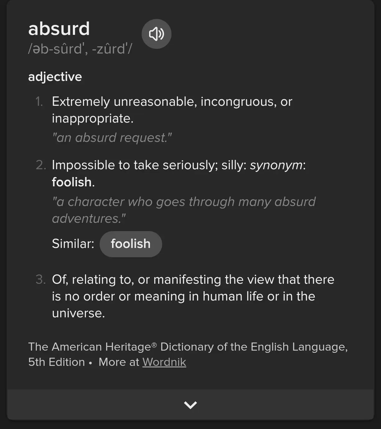 A search engine word definition for the word "absurd". The third entry relates to existential philosophy and the notion that human life and the universe lacks inherent order or meaning.