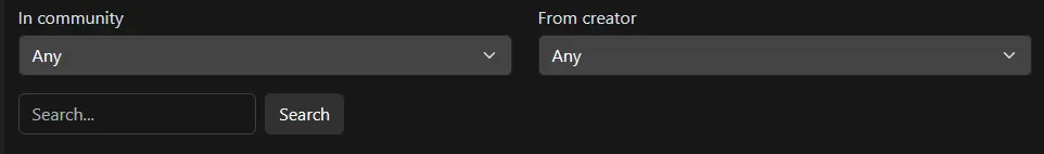In community... "Any", From creator ... "Any"