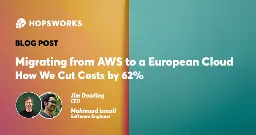 Migrating from AWS to a European Cloud - How We Cut Costs by 62%  - Hopsworks